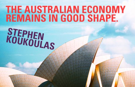 The Australian economy remains in good shape.
